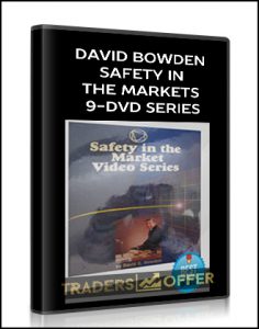 David Bowden – Safety in the Markets 9-DVD Series