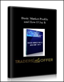 Basic Market Profile and How I Use It