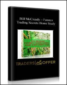 Bill McCready – Futures Trading Secrets Home Study