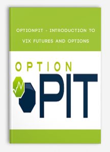 Optionpit - Introduction to Vix Futures and Options