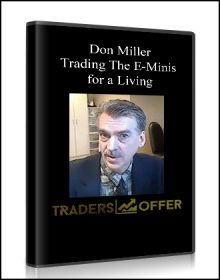 Don Miller – Trading The E-Minis for a Living