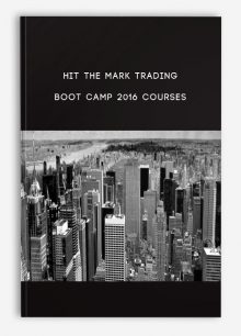 Hit The Mark Trading - Boot Camp 2016 Courses