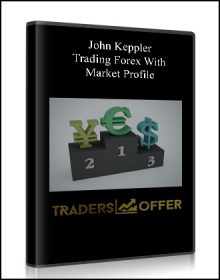 John Keppler - Trading Forex With Market Profile