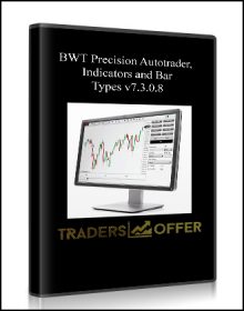 BWT Precision Autotrader, Indicators and Bar Types v7.3.0.8