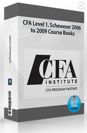 CFA Level 1. Scheweser 2006 to 2009 Course Books