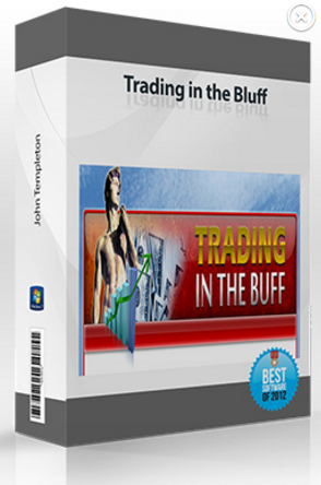 John Templeton – Trading in the Bluff