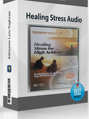 Adrienne Laris Toghraie – Healing Stress Audio