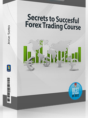 Jose Soto – Secrets to Succesful Forex Trading Course