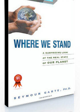 Seymour Garte – Where We Stand