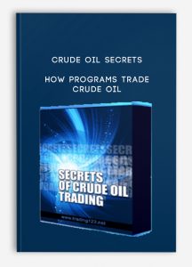 Crude Oil Secrets – How Programs Trade Crude Oil