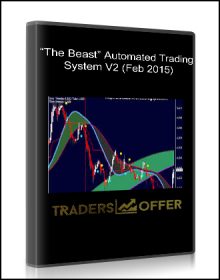 “The Beast” Automated Trading System V2 (Feb 2015)