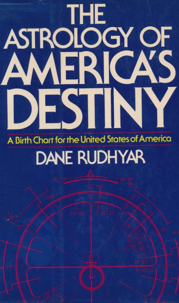 Rudhyar Danne – The Astrology of America’s Destiny