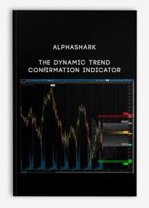 Alphashark – The Dynamic Trend Confirmation Indicator