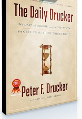 Peter F.Drucker – The Daily Drucker