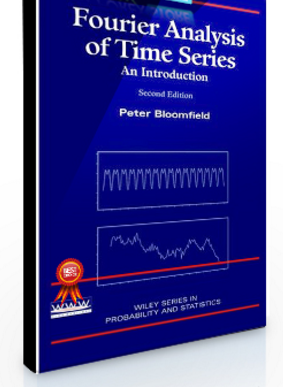 Peter Bloomfield – Fournier Analysis of Time Series