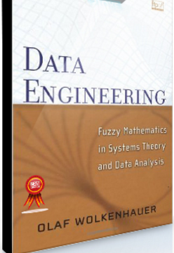 Olaf Wolkenhauer – Data Engineering, Fuzzy Mathematics In Systems Theory And Data Analysis