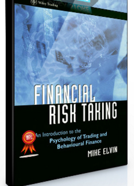 Mike Elvin – Financial Risk Taking