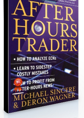 Michael Sincere – The After-Hours Trader