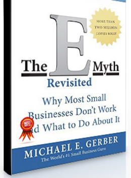 Michael E.Gerber – The E-Myth Revisited