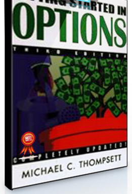 Michael C.Thomsett – Getting Started in Options (3rd Ed.)