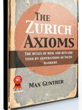 Max Gunther – The Zurich Axioms