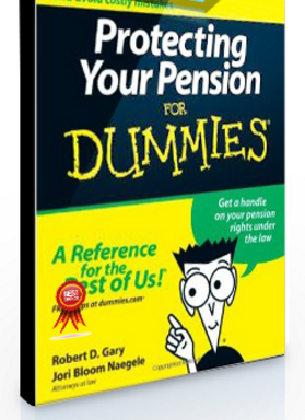 Robert D.Gary – Protecting Your Pension for Dummies