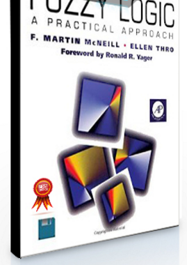 Martin McNeill, Ellen Thro – Fuzzy Logic A Practical Approach