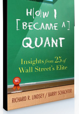 Richard R.Lindsey – How I Became a Quant