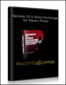 Secrets Of a Stock Exchange by Steven Primo