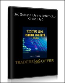 Six Setups Using Ichimoku Kinkō Hyō