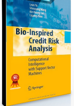 Lean Yu – Bio-Inspired Credit Risk Analysis