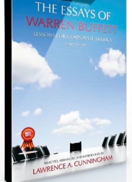 Lawrence A.Cunningham – The Essays of Waren Buffet. Lessons for Corporate America