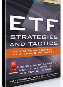 Laurence M.Rosenberg – ETF Strategies & Tactics