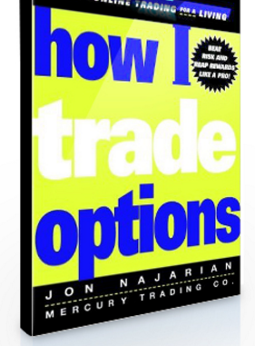 Jon Najarian – How I Trade Options