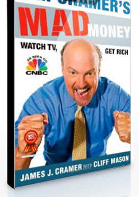 Jim Cramer’s Mad Money.Watch TV, Get Rich