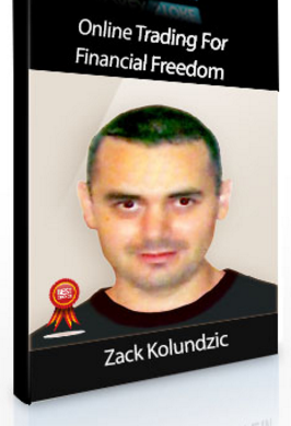 Zack Kolundzic – Online Trading For Financial Freedom