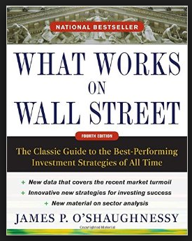 James P.O’Shaughnessy – What Works on Wall Street