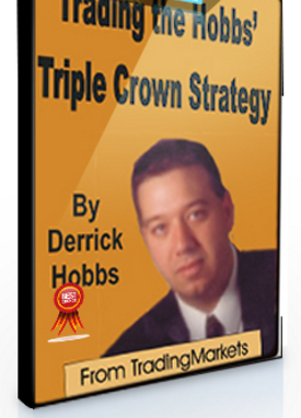 Derrik Hobbs – Trading The Hobbs Triple Crown Strategy