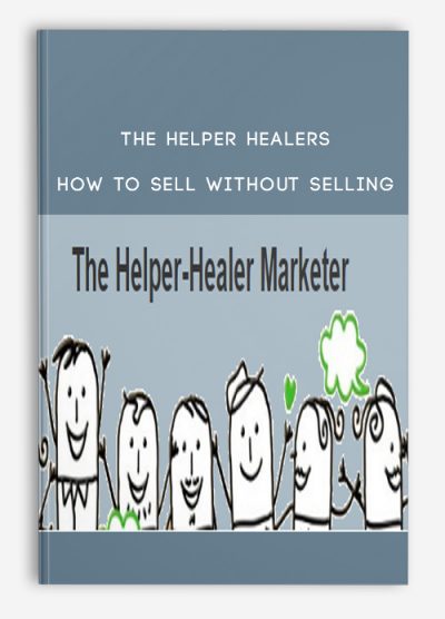 The Helper Healers – How to sell without selling