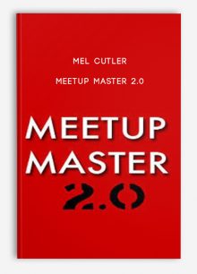 Mel Cutler – Meetup Master 2.0