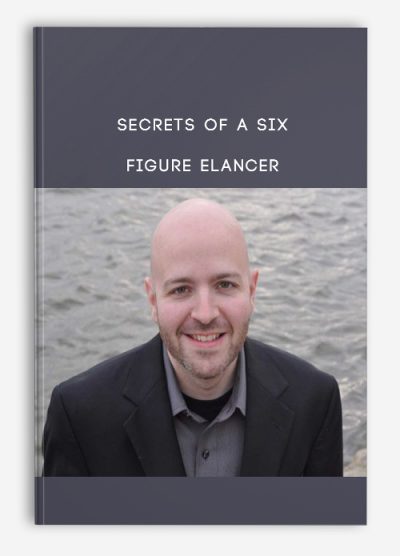 Secrets Of A Six – Figure Elancer