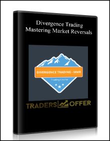 Divergence Trading – Mastering Market Reversals