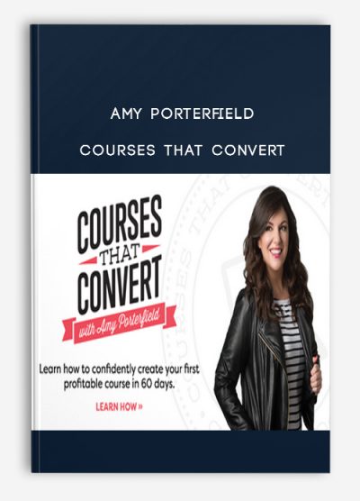 Amy Porterfield – Courses That Convert