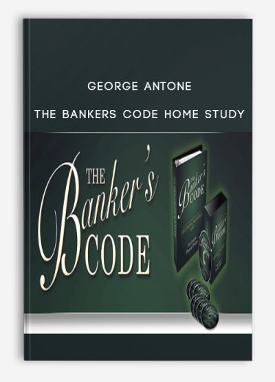 The Bankers Code Home Study from George Antone