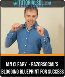 Ian Cleary – RazorSocial’s – Blogging Blueprint for Success