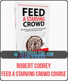 Robert Coorey – Feed A Starving Crowd Course