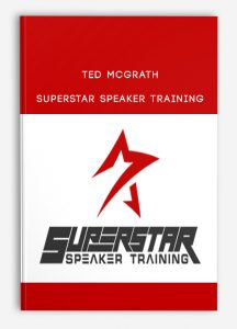 Ted McGrath – Superstar Speaker Training