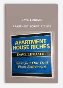 Apartment House Riches [Real Estate] from Dave Lindahl