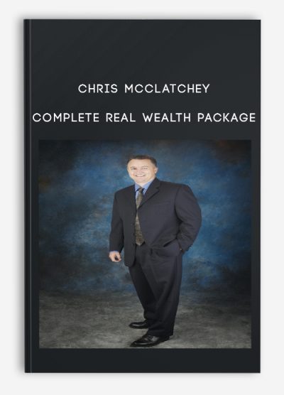 Chris McClatchey – Complete Real Wealth Package