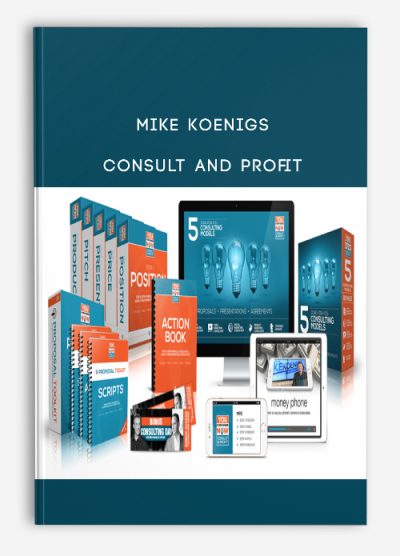 Consult and Profit from Mike Koenigs